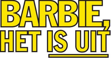 Barbie, it's over